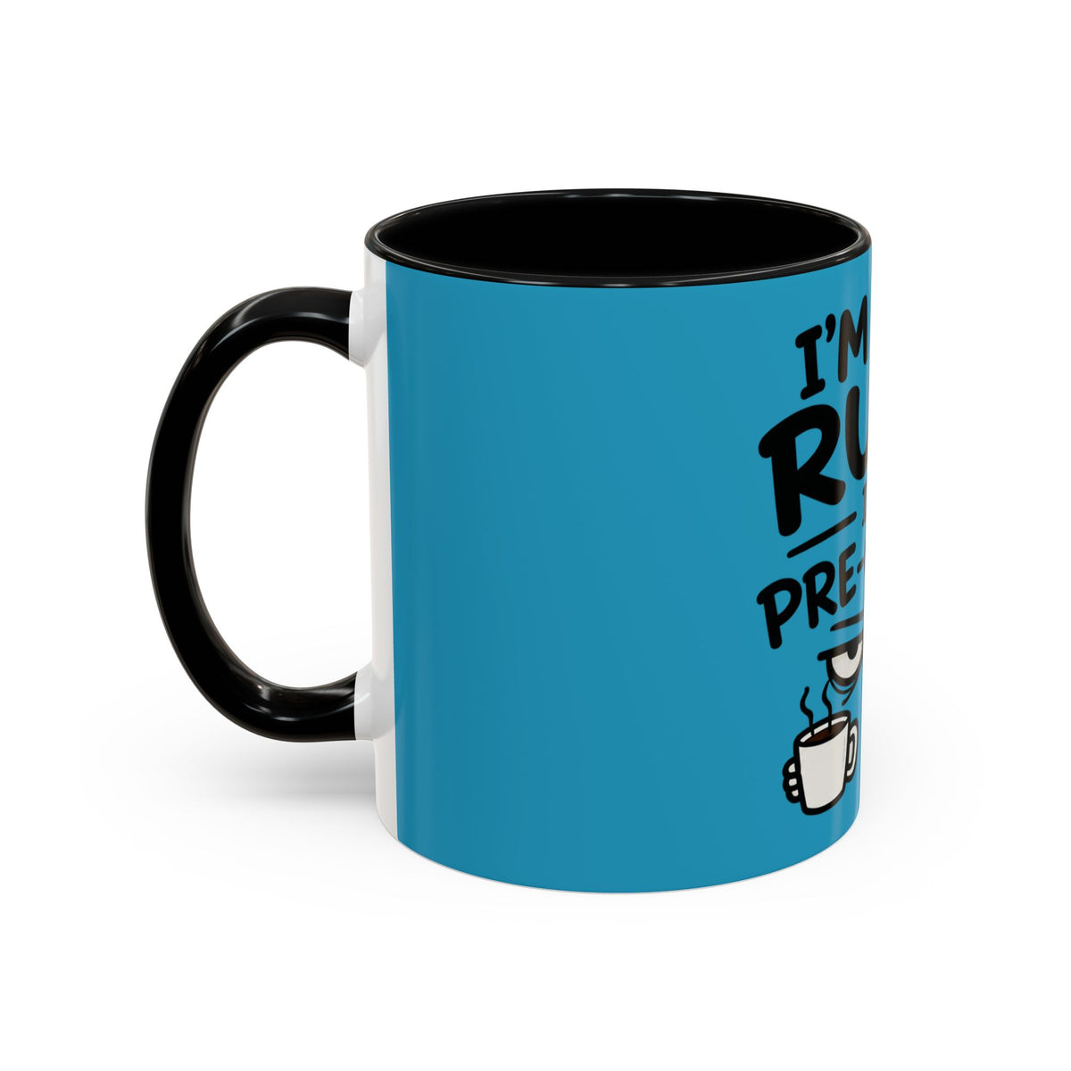 I'm Not Rude I'm Pre-Coffee Mug, Grumpy Coffee Face