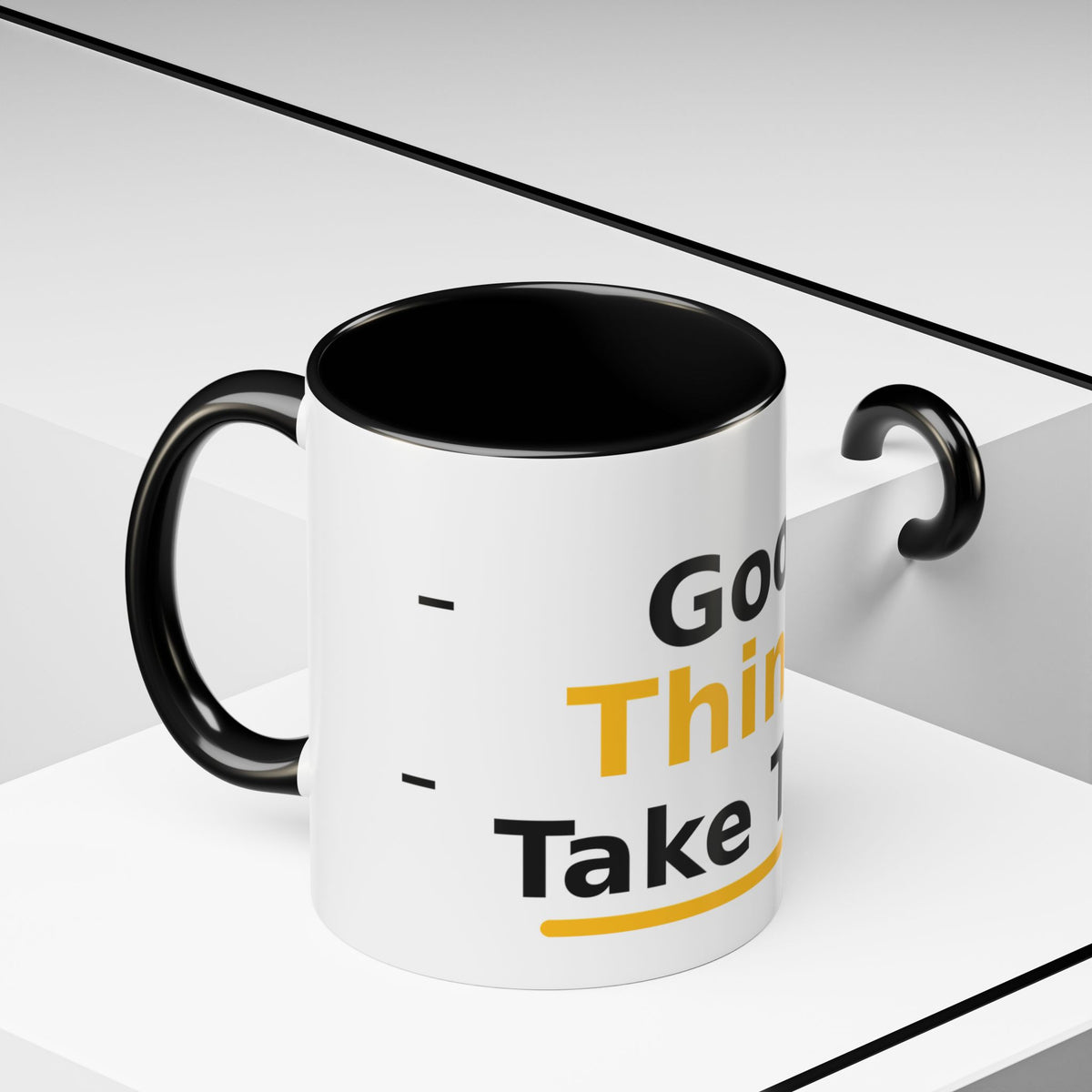 Good Things Take Time Inspirational Coffee Mug