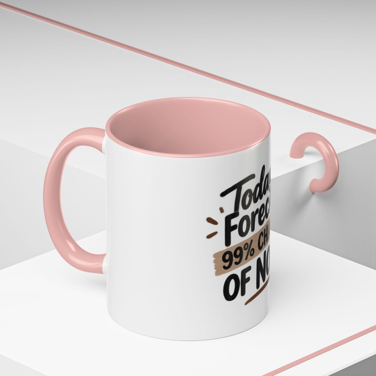 99% Chance of Nope Coffee Mug | Accent Ceramic Mug 11oz 15oz