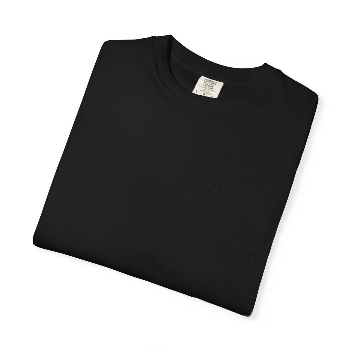 Love Thyself Quietly Faithfully Quote T-Shirt