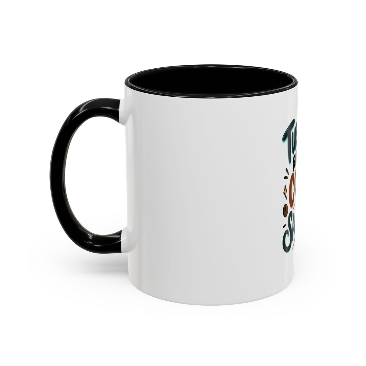 Tuesday Runs On Coffee And Sarcasm Mug | Accent Coffee Mug