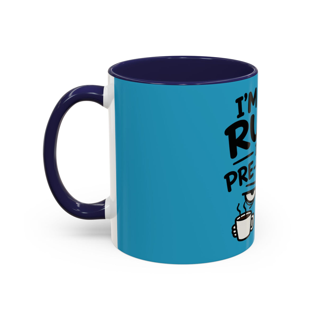 I'm Not Rude I'm Pre-Coffee Mug, Grumpy Coffee Face