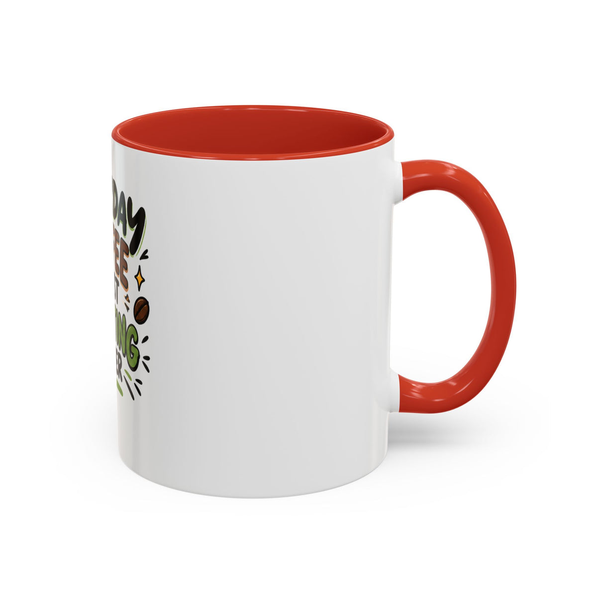 Saturday Coffee First Adulting Later Mug | Accent Coffee Mug