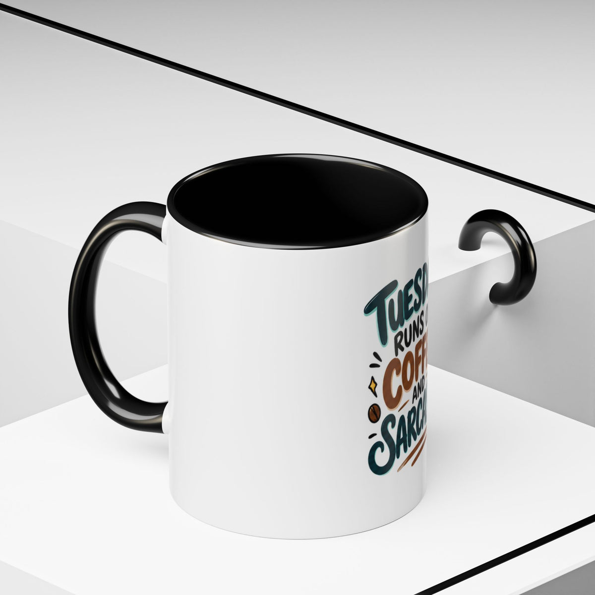 Tuesday Runs On Coffee And Sarcasm Mug | Accent Coffee Mug