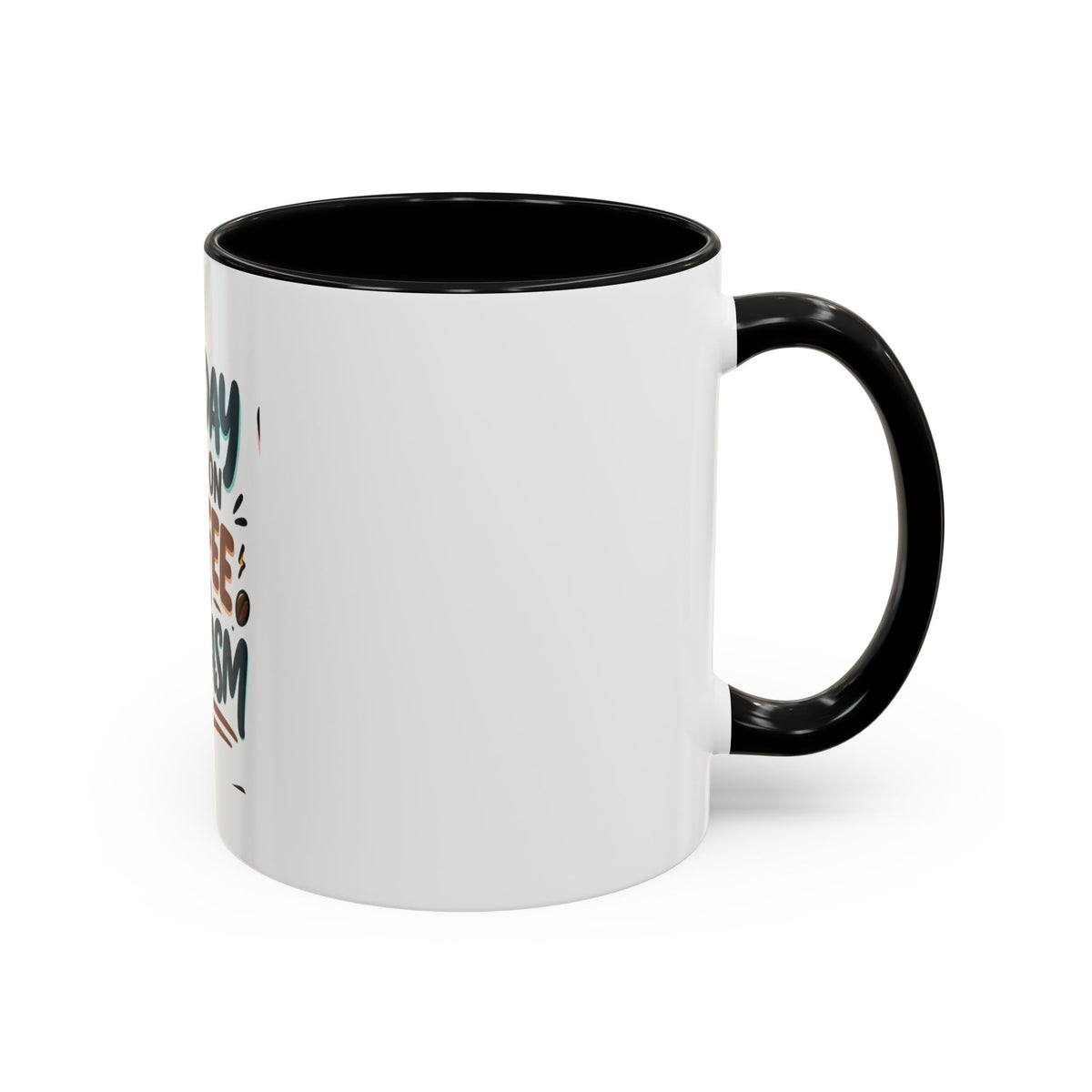 Tuesday Runs On Coffee And Sarcasm Mug | Accent Coffee Mug