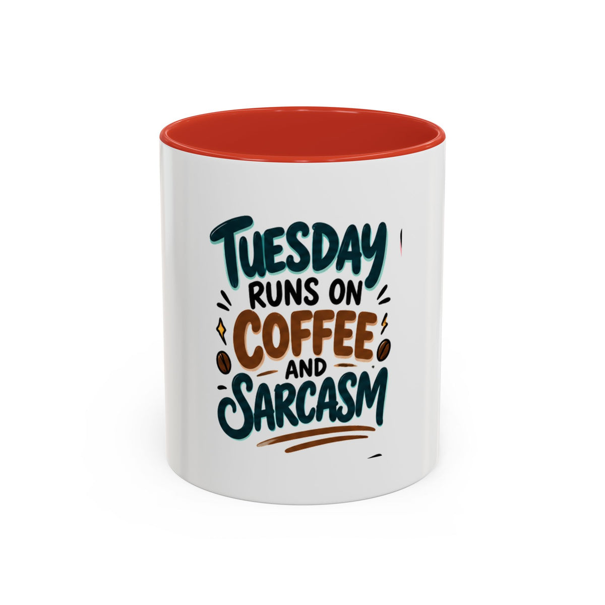 Tuesday Runs On Coffee And Sarcasm Mug | Accent Coffee Mug