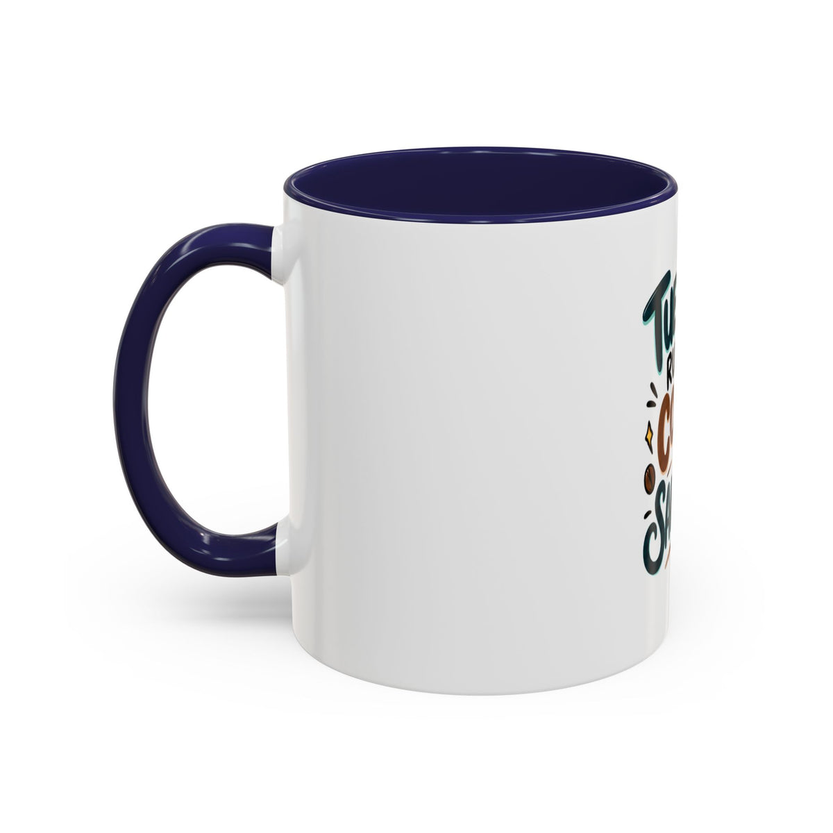 Tuesday Runs On Coffee And Sarcasm Mug | Accent Coffee Mug