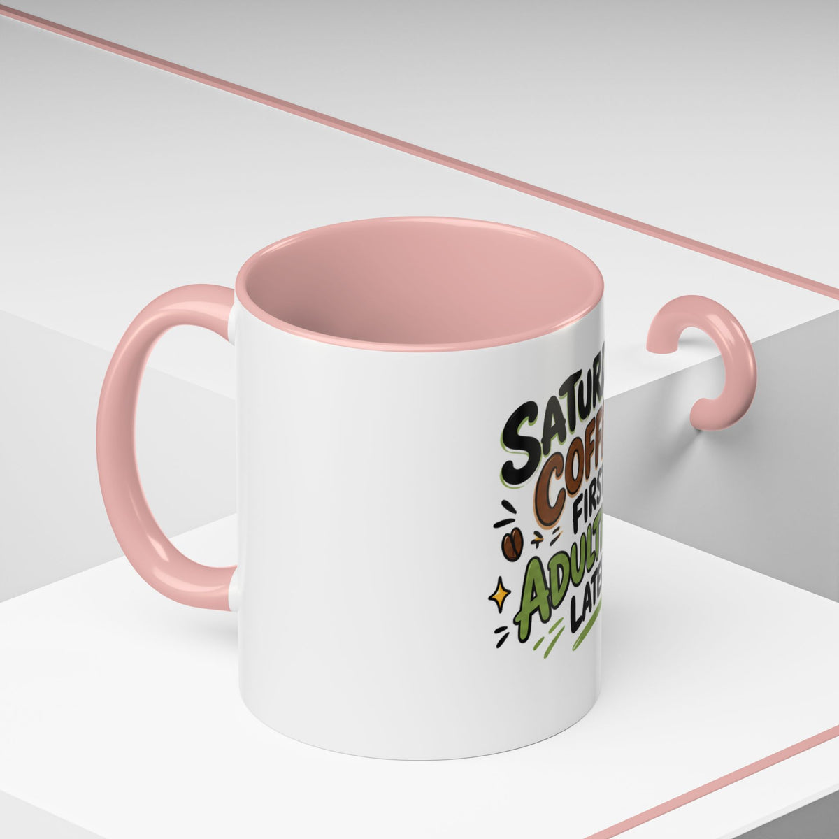 Saturday Coffee First Adulting Later Mug | Accent Coffee Mug