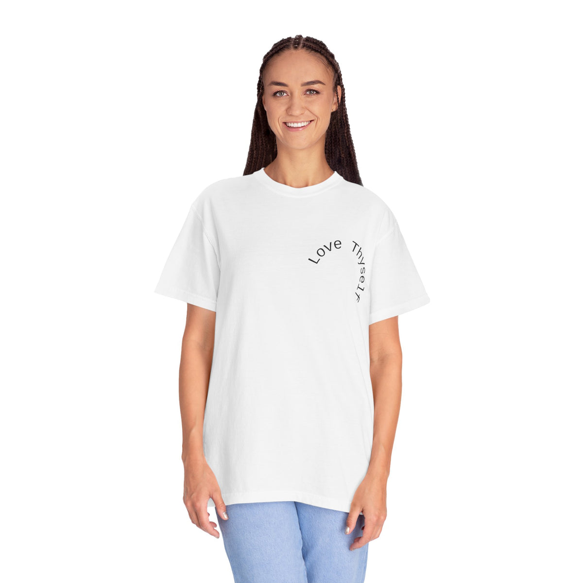 Love Thyself Quietly Faithfully Quote T-Shirt