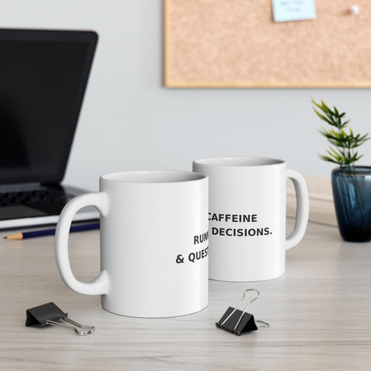 Running on Caffeine and Questionable Decisions Mug | Ceramic Coffee Cup
