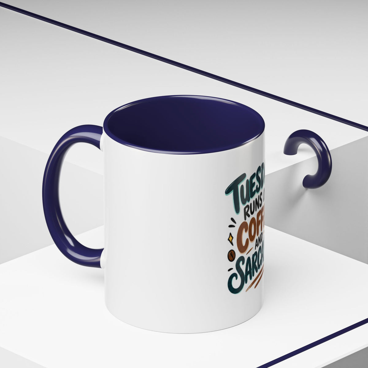 Tuesday Runs On Coffee And Sarcasm Mug | Accent Coffee Mug