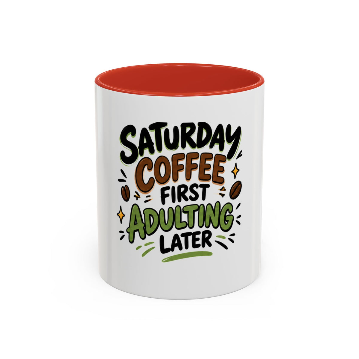 Saturday Coffee First Adulting Later Mug | Accent Coffee Mug
