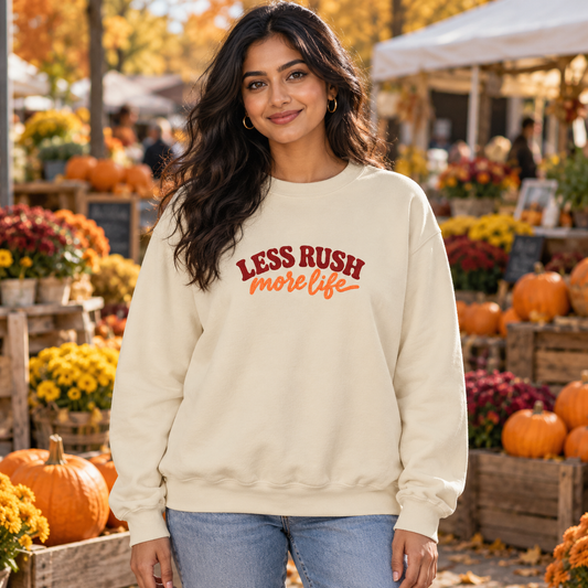 Less Rush More Life Embroidered Sweatshirt, Unisex Heavy Blend Crewneck, Retro Lettering