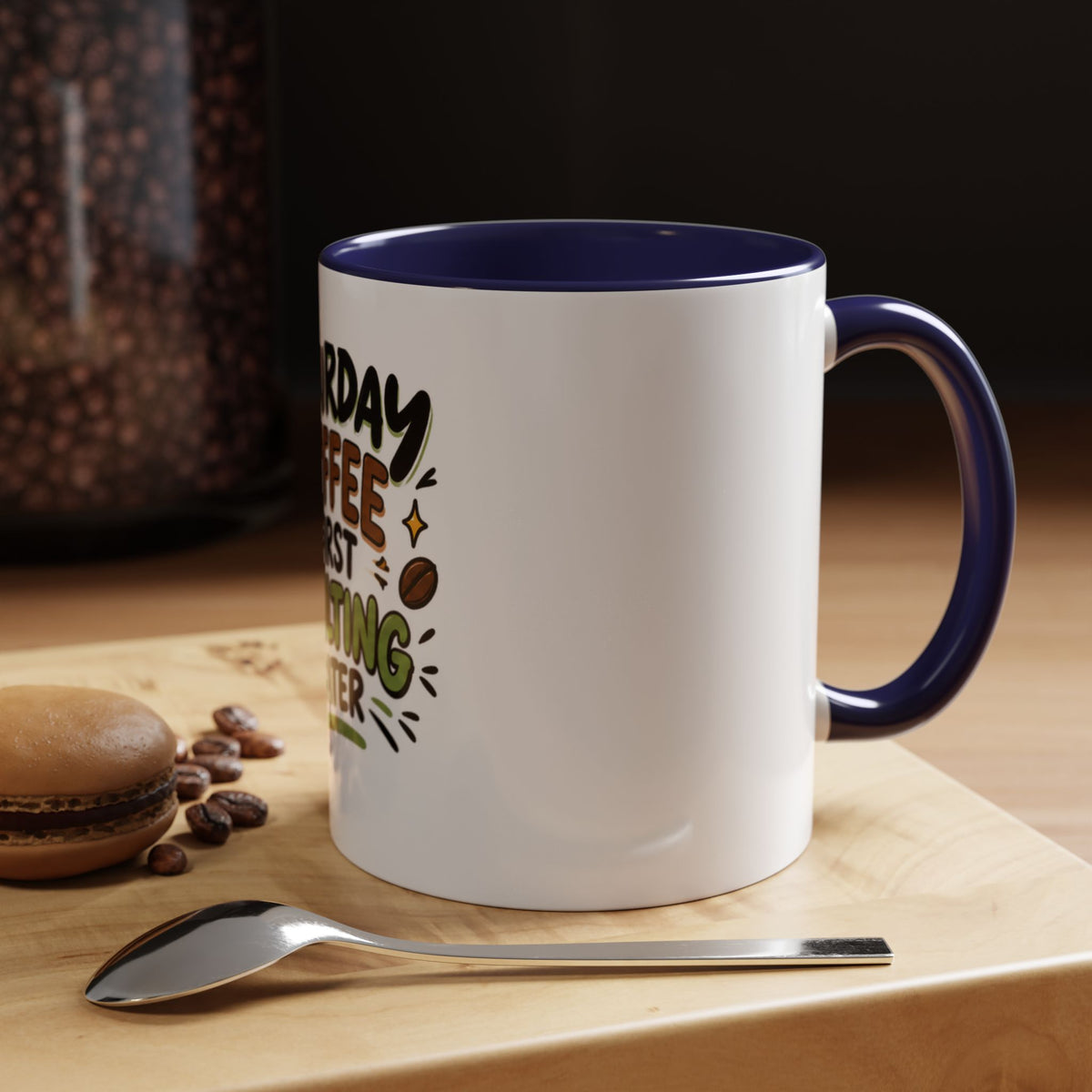 Saturday Coffee First Adulting Later Mug | Accent Coffee Mug