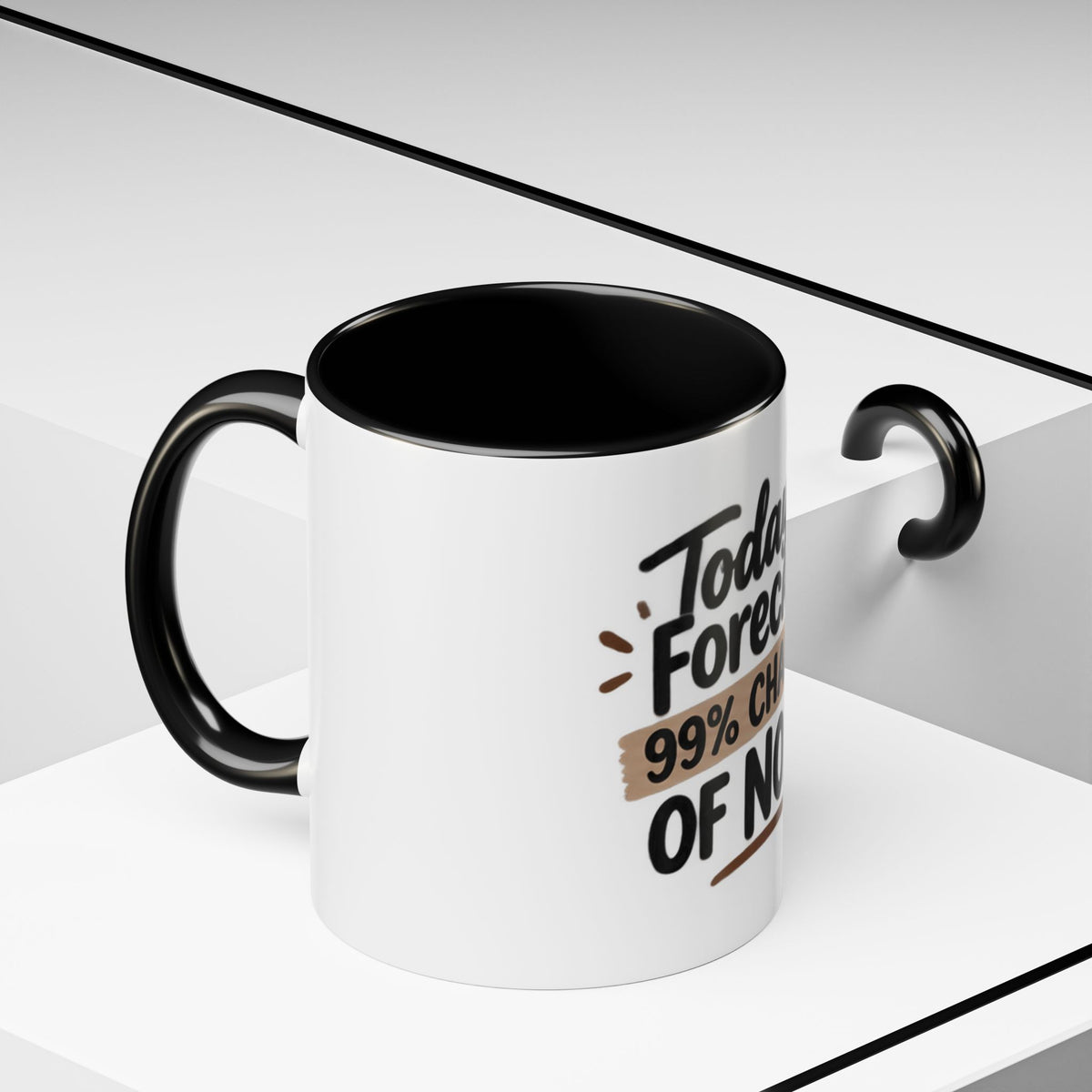 99% Chance of Nope Coffee Mug | Accent Ceramic Mug 11oz 15oz